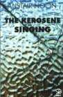 The Kerosene Singing - Book