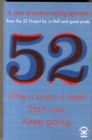 52: Write a Poem a Week. Start Now. Keep Going - Book