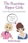 The The Peacetime Pepper Girls : Lexie & Nancy face an uncertain future - Book