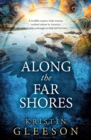 Along the Far Shores - Book