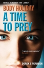 Body Holiday - A Time to Prey - Book