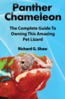 Panther Chameleons, Complete Owner's Manual - Book
