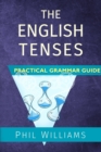 The English Tenses Practical Grammar Guide - Book