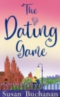 The Dating Game : No one said dating would be easy - Book