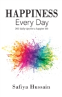 Happiness Every Day - 365 daily happy tips (Islamic book) - Book