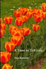 A Time to Tell Lies - Book