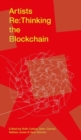 Artists Re:thinking the Blockchain - Book