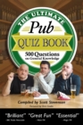 The Ultimate Pub Quiz Book : 500 Questions on General Knowledge - eBook