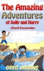 The Amazing Adventures of Solly and Harry- Shark Encounter - eBook