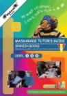 Maskarade Languages Teacher's Guide for Primary Spanish Books: Level 1, 2, 3 - Book