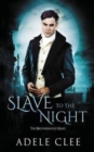 Slave to the Night - Book