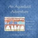 An Aqueduct Adventure - Book