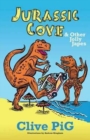 Jurassic Cove & Other Jolly Japes - Book