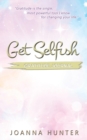 Get Selfish- Gratitude Journal - Book