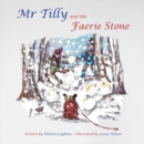 Mr Tilly and the Faerie Stone - Book