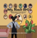 Hey, Black Girl! - Book
