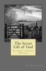 The Secret Life of God : A Journey Through Britain - Book