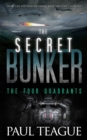 The Secret Bunker : The Four Quadrants - Book