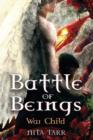 Battle of Beings : War Child - Book