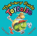 The Very Rude Toytoise - Book