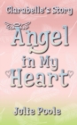 Angel in My Heart: Clarabelle's Story - Book