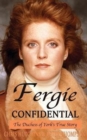 Fergie Confidential : The Duchess of York's True Story - Book