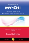 The Power of My-Chi : A Practical Approach to Wellbeing Through Breathing - Book