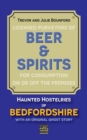 Beer & Spirits : Haunted Hostelries of Bedfordshire - Book