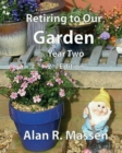Retiring to Our Garden : Year Two - Book