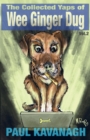 The Collected Yaps Of The Wee Ginger Dug Volume 2 - Book