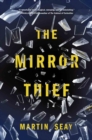 The Mirror Thief - Book