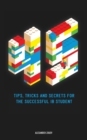 45 Tips, Tricks, and Secrets for the Successful International Baccalaureate [IB] Student - Book