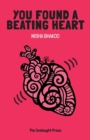 You Found a Beating Heart - Book