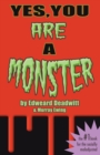 Yes, You Are a Monster - Book