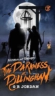 The Darkness at Dillingham : Including Cally - Book