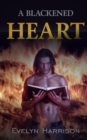 A Blackened Heart - Book