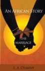 An African Story : The Marriage - Book