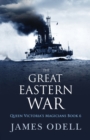 The Great Eastern War - Book