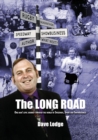 The Long Road : One Man's Epic Journey Through the World of Speedway, Sport and Showbusiness - Book