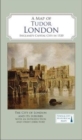 A Map of Tudor London : England's Capital City in 1520 - Book