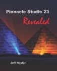Pinnacle Studio 23 Revealed - Book