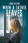 When a Father Leaves - Book
