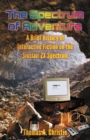 The Spectrum of Adventure : A Brief History of Interactive Fiction on the Sinclair ZX Spectrum - Book