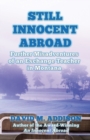 Still Innocent Abroad : Further Misadventures of an Exchange Teacher in Montana - Book