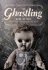 The Ghastling : Book of Ghosts and Ghouls Book 4 - Book