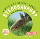 What's So Special About Stegosaurus - Book