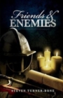 Friends and Enemies - Book