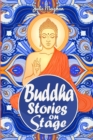 Buddha Stories on Stage : A collection of children's plays - Book