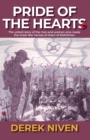 Pride of the Hearts : The untold story of the men and women who made the Great War heroes of Heart of Midlothian - Book