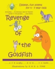 Revenge of the Goldfish : Upbeat, Fun Poems for 4-7 Year Olds - Book
